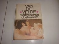 Małżeństwo doskonałe Theodor Hendrik Van De Velde