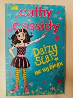 książka dla nastolatek Cathy Cassidy Daizy Star na wybiegu dojrzewanie