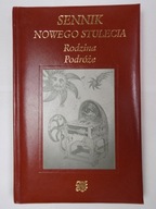 Sennik nowego stulecia. Rodzina, Podróże Praca zbi