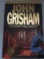 RAPORT PELIKANA John Grisham