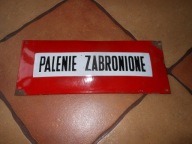 EMALIOWANA WYPUKŁA TABLICA PALENIE ZABRONIONE