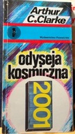 2001 ODYSEJA KOSMICZNA, Arthur C. CLARKE [Poznań 1990]