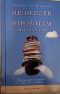 Heidegger i hipopotam idą do nieba CATHCART Thomas KLEIN Daniel