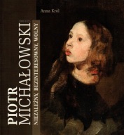 Piotr Michałowski 1800-1855 Anna Król