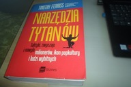 Narzędzia tytanów Timothy Ferriss