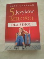5 języków miłości dla singli Gary Chapman