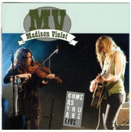 CD Madison Violet Come As You Are Live 2012 unikat!