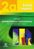 Świat chemii 2a. Gimnazjum. Zeszyt przedmiotowo-ćwiczeniowy ZAMKOR