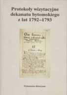 Protokoły wizytacyjne dekanatu bytomskiego z lat 1792-1793 ; jak nowa