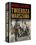 Twierdza Warszawa - Kaliński Dariusz