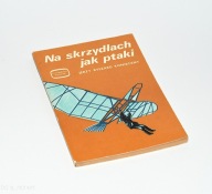 Miniatury lotnicze Na skrzydłach jak ptaki