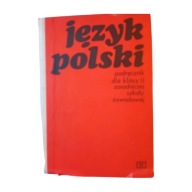 Język polski. Podręcznik dla klasy II zasadniczej szkoły zawodowej.1977 r.