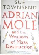 Adrian Mole and the Weapons of Mass Destruction Sue Townsend