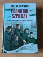 Podniebni szpiedzy Taylor Downing [K01154]