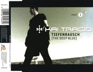 Kai Tracid – Tiefenrausch (The Deep Blue) Singiel