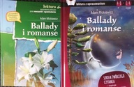 Ballady i romanse lektura z opracowaniem Adam Mickiewicz 4-8 i 1-4 liceum