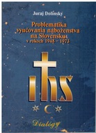 Juraj Dolinsky - Kwestia edukacji religijnej na Słowacji 1948-1973 słowacki