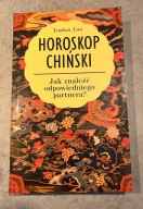 Horoskop chiński. Jak znaleźć odpowiedniego partnera? Teodora Lau