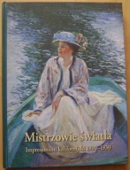 MISTRZOWIE ŚWIATŁA -IMPRESJONIZM KALIFORNIJSKI 1890-1930 -album wystawa