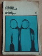 Stulecie chirurgów Jurgen Thorwald