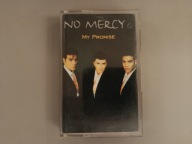 MC / No Mercy / My Promise