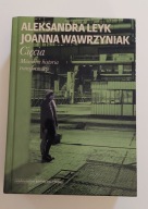 Cięcia Mówiona historia transformacji Aleksandra Leyk, Joanna Wawrzyniak