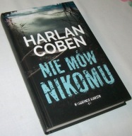 NIE MÓW NIKOMU Harlan Coben