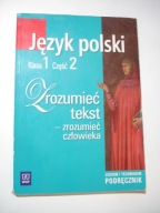 Zrozumieć tekst zrozumieć człowieka 1.2 Chemperek, Kalbarczyk, Trześniowski