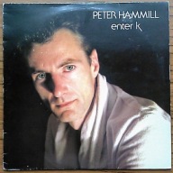 PETER HAMMILL - Enter K UK Pr VG+ Lp 575