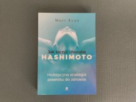 Jak leczyć chorobę Hashimoto - Marc Ryan