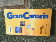 Gran Canaria Wyspy Kanaryjskie ilustrowany przewodnik + mapa Pascal