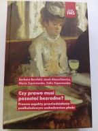 Czy prawo musi pozostać bezradne ? Barbara Bernfeld Jacek Mazurkiewicz NOWA