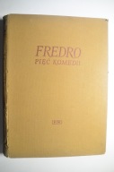 Fredro Pięć komedii (ilustracje Szancer)