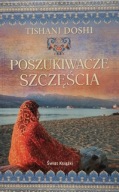 Poszukiwacze szczęścia Tishani Doshi