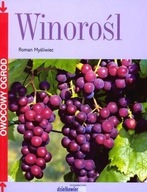 Winorośl | Roman Myśliwiec