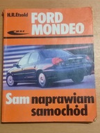 FORD MONDEO SAM NAPRAWIAM SAMOCHÓD OD 11/1992 H. R. Etzold
