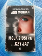 Moja siostra czy ja? Ann Morgan