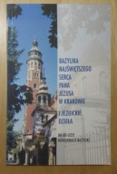 Bazylika Najświętszego Serca Pana Jezusa w Krakowie i jezuickie dzieła