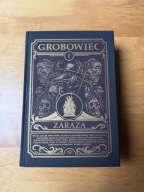 Zaraza. Grobowiec Tom 1