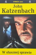 W słusznej sprawie John Katzenbach