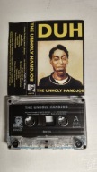 `DUH`-The Unholy Handjob-KASETA MC/VG