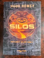 Silos Trylogia Silos Tom 1 Hugh Howey