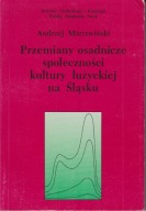 Przemiany osadnicze społeczności kultury łużyckiej na Śląsku ; jak nowa