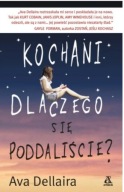 Kochani dlaczego się poddaliście? Ava Dellaira
