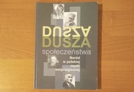 Dusza społeczeństwa Naród w polskiej myśli socjologicznej