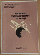 Problemy farmakologii depresji Adamek, Nowak