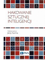 HAKOWANIE SZTUCZNEJ INTELIGENCJI / JERZY SURMA PWN stan bdb.