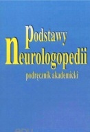 Podstawy neurologopedii podręcznik akademicki Tadeusz Gałkowski UNIKAT