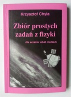 Zbiór prostych zadań z fizyki , CHYLA
