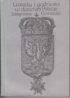 Urzędy i godności w dawnej Polsce